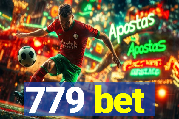 779 bet